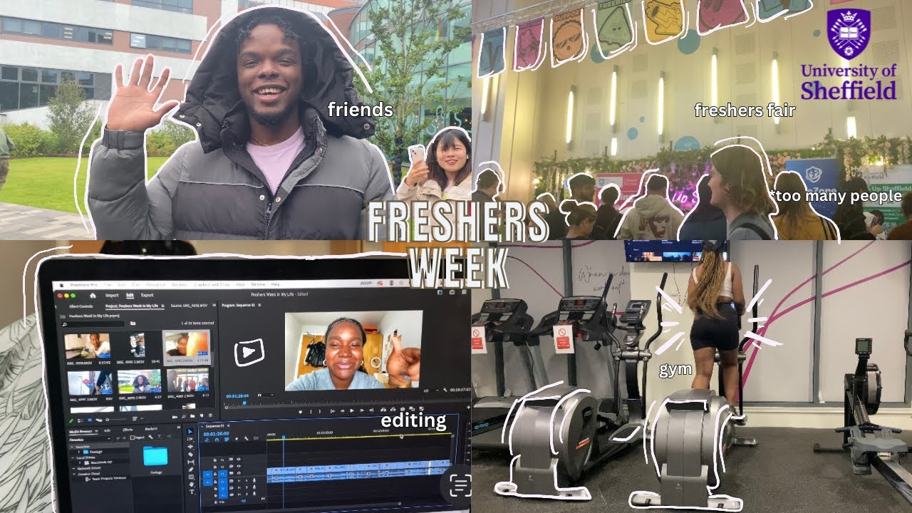 Freshers week in my life | University of Sheffield