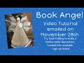 Folded Book Angel Tutorial