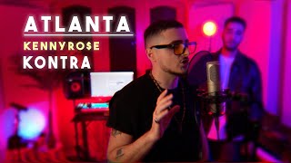 KENNYRO$E x Kontra - Atlanta (prod. HaruTune) Resimi