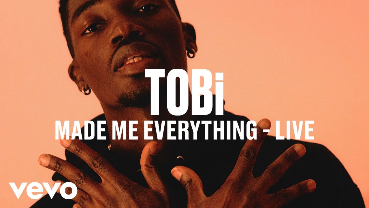 TOBi - Made Me Everything (Live) | Vevo DSCVR