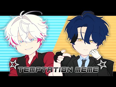 [🩸] (13+ ✧ FW!) TEMPTATION MEME ✧ Gacha + Art 🍷💫