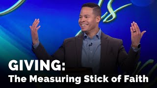 Giving: The Measuring Stick of Faith | David S. Winston