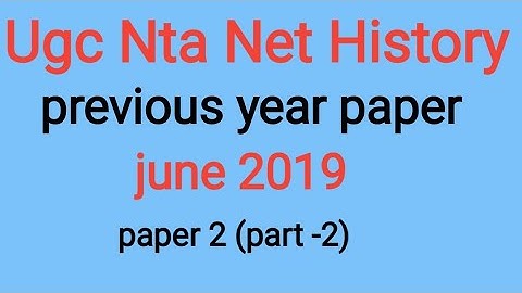 UGC NET History June 2019 part-2