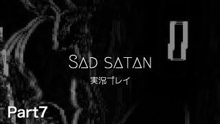 深層web Sad Satan 実況プレイ 精神崩壊ゲー Part7 Youtube