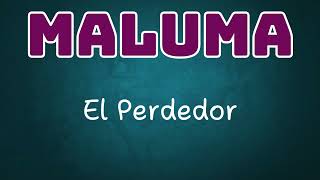 Maluma - El Perdedor