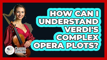 How Can I Understand Verdi