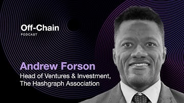 Andrew Forson: Web3 Adoption with Hedera and The Hashgraph Association | Off-Chain Podcast #059