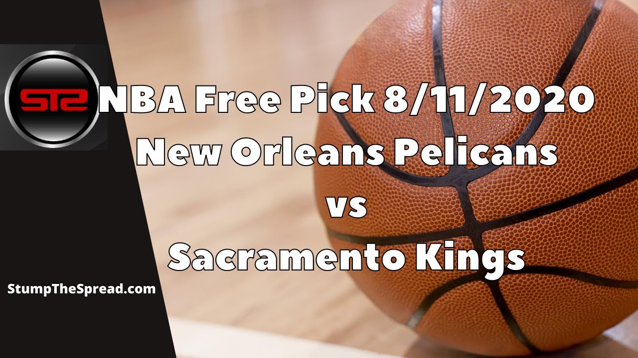 8/11/20 Free NBA Picks Today NBA Free Picks Today ATS Tonight N.O
