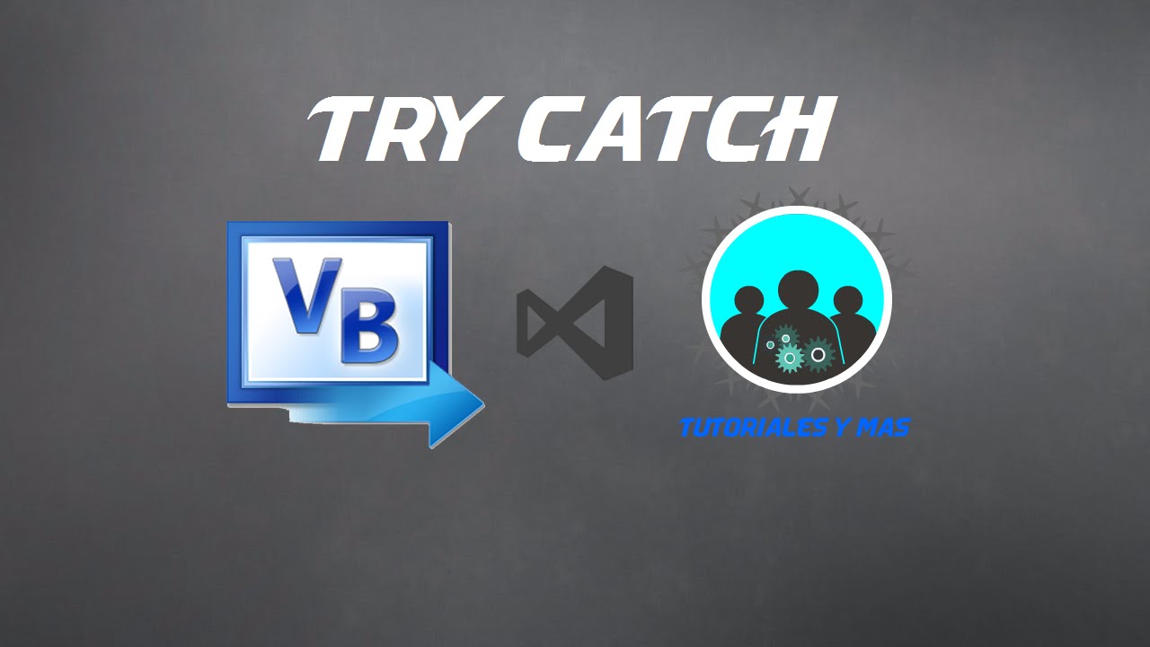 Curso VB.net | Try Catch - 27 - Tutoriales y mas - YouTube