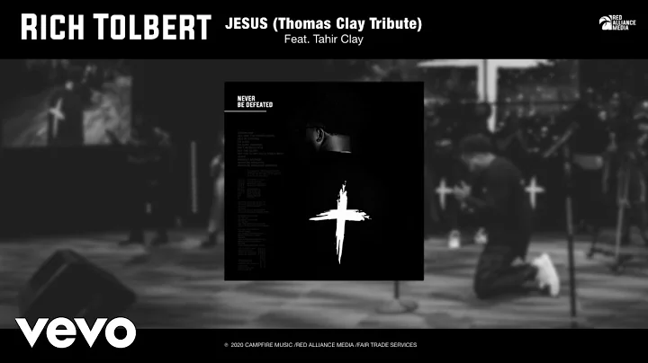 Rich Tolbert Jr. - Jesus (Thomas Clay Tribute) (Of...