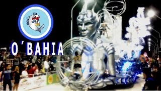 Comparsa Obahía 2014 - Carnaval De Gualeguaychu - El Carnaval Se Vive Así