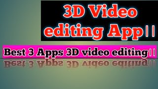 3D video editing Apps।। Best 3 App  3D video Crater।/|quickly screenshot 4