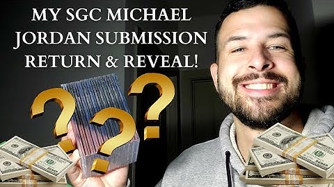 MY FULL MICHAEL JORDAN SGC GRADING SUBMISSION REVEAL!