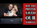 Why we switched from Epson to Canon printer and saved our marriage!