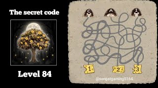 the secret code: forest puzzle Level 84 (update) Easy walkthrough solution