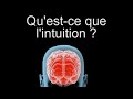 Quest ce que lintuition 