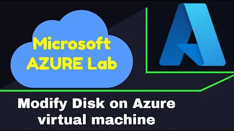Modify Disk in Azure Virtual Machine LAB // Extend volume and Change Disk type of Azure VM explained