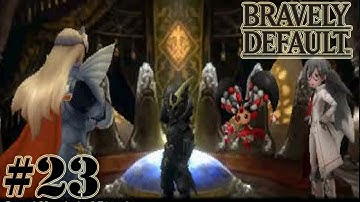 Bravely Default - Walkthrough  Part 23 - Gameplay [ 3DS ]