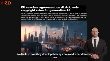 EU reaches agreement on AI Act, sets copyright rules for generative AI