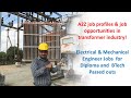 Part22  electrical and mechanical jobs opportunities in transformer industry  alp talks