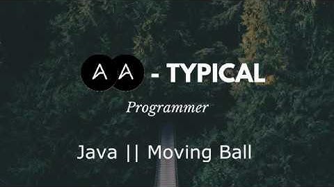Processing || Moving Ball