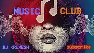 Download Lagu House Music Remix by DJ KREMESH @DjKremesh #dj #bestremix MP3