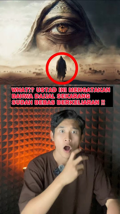 HAH!? USTADZ INI MENGATAKAN BAHWA SAAT INI DAJJAL SUDAH LEPAS!! #shorts