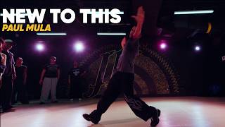 "New To This" - Advanced Choreography | Paul Mula