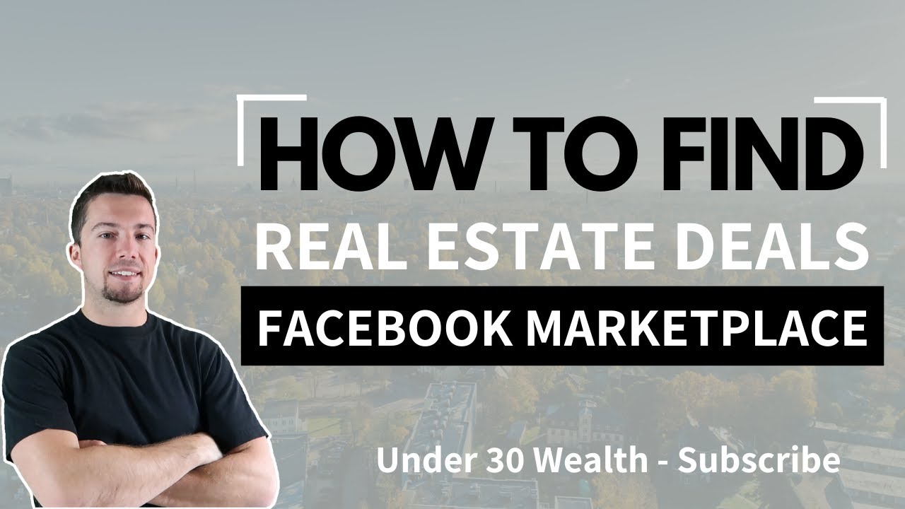How to Find Real Estate Deals on Facebook Marketplace YouTube