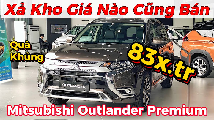 So sánh outlander 2.0 premium và crv g năm 2024