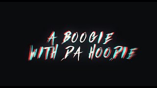 A Boogie Wit da Hoodie - 7 Mac 11's [Official Lyric Video] chords