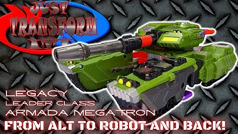 JUST TRANSFORM IT!: Legacy Leader Armada Megatron