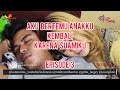 Suamiku Anakku Sendiri Episode 3