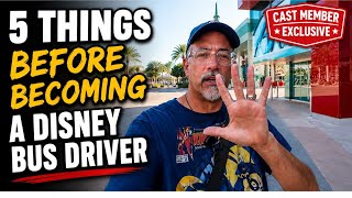 5 Things You Need to Know Before Becoming a Disney Bus Driver