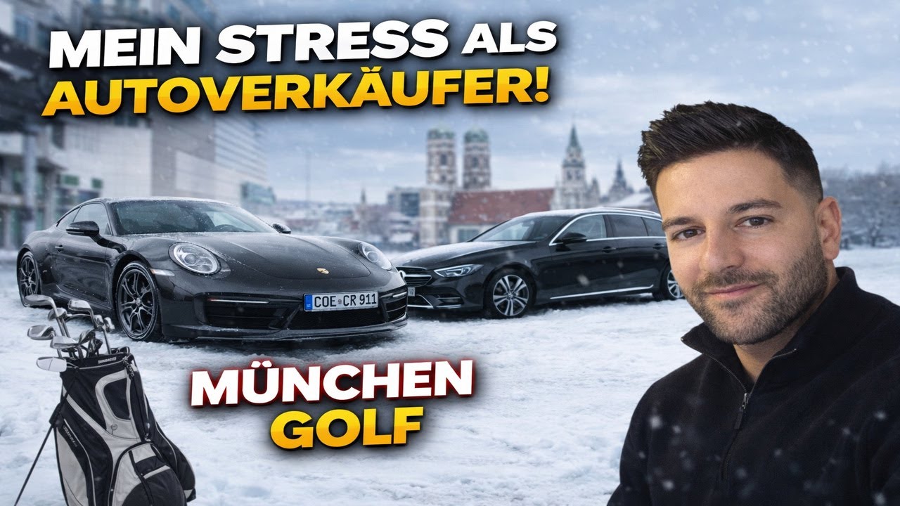 Eine Woche Autoverkauf: Viel Stress, wenig Ruhe | München & Golf