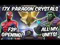 17x 7 Star Paragon Crystal Opening - FIRST F2P PARAGON OPENING!!! - Marvel Contest of Champions