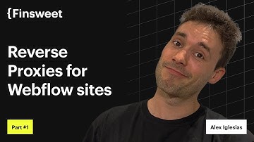 Intro to Reverse Proxies | Reverse Proxies for Webflow sites part 1