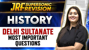 UGC NET 2024 : Delhi Sultanate - Most Important Questions for UGC NET History | UGC NET Paper 2