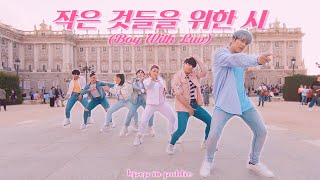 [KPOP IN PUBLIC CHALLENGE] BTS (방탄소년단)- Boy With Luv || Dance Cover by PonySquad  Spain