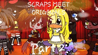 The Originals Meet The Scrap Animatronics [Part 2]