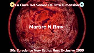 💿90s Eurodance Megamix📀 (Martire N Rmx 2023)🙂🌏🧿