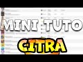 Mini tuto  mettre citra et vos jeux en franais