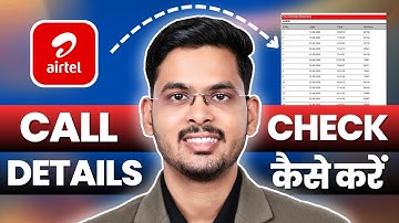 How to get Airtel call history | How to get Airtel call details