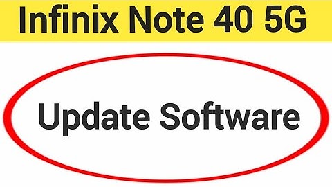 Infinix Note 40 5G me software update kaise karen, how to update software