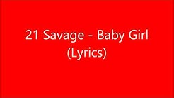 21 Savage - Baby Girl (lyrics) with audio