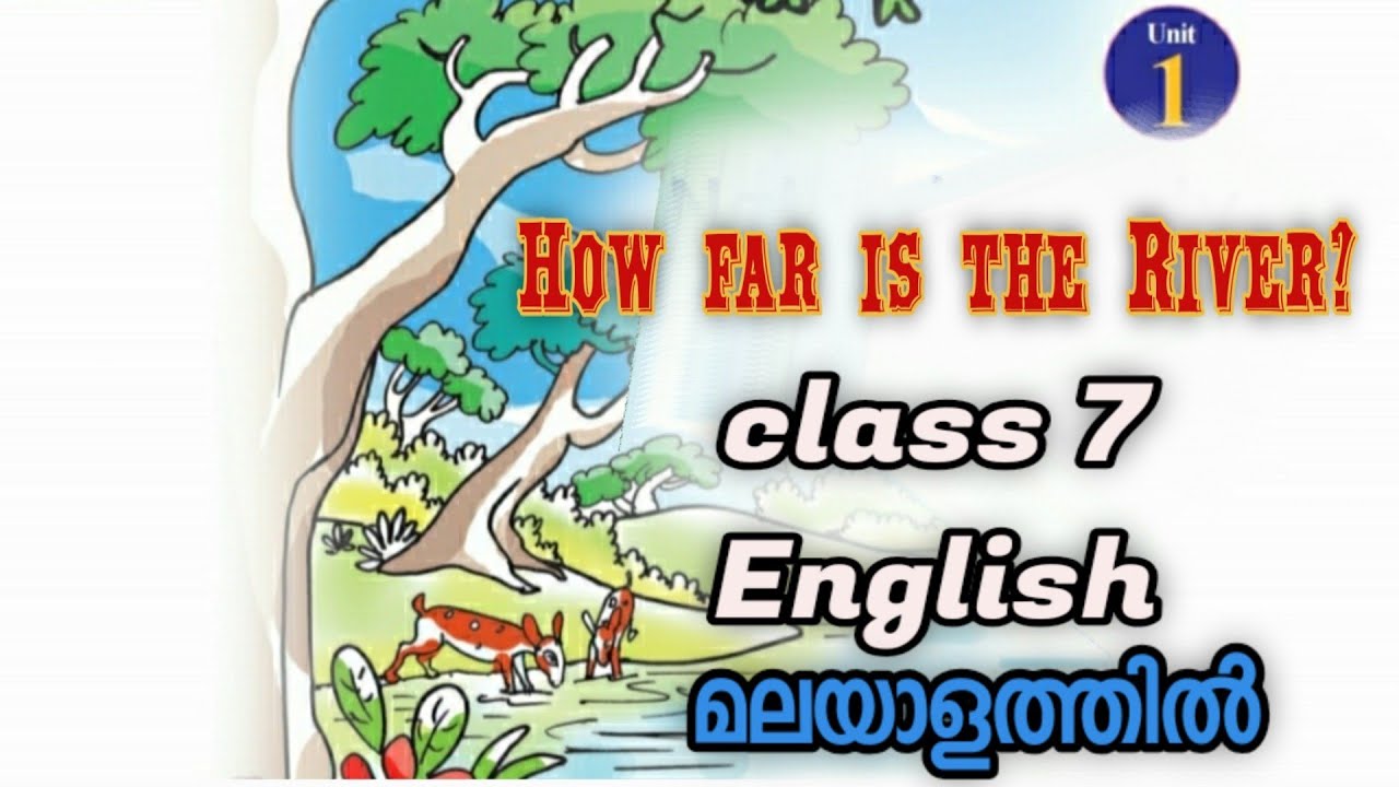 How Far Is The River?Malayalam TranslationClass 7 EnglishEduhut