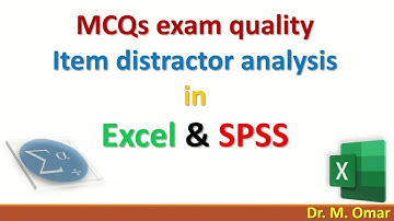 MCQs exam quality Item distractor analysis in Excel & SPSS