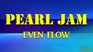 Pearl Jam – Even Flow Karaoke