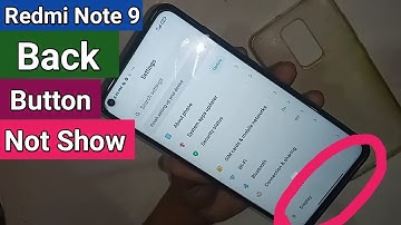 Redmi note 9 back button not show