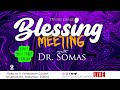 🔴Blessing Meet with Dr. Somas |  Divine Grace Assembly #blessing  #service